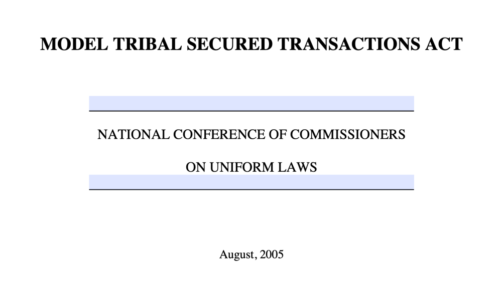 Uniform Commercial Codes Bringing Business to Indian Country. Tribal